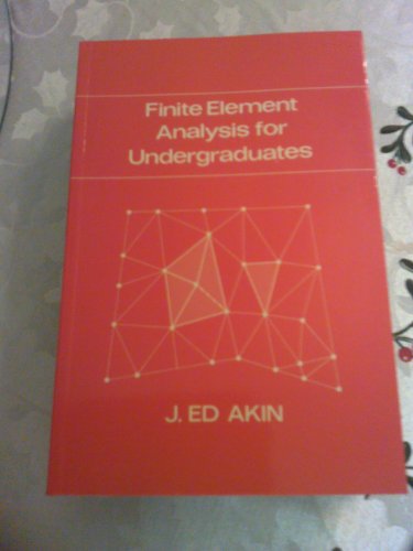 9780120476565: Finite Element Analysis for Undergraduates