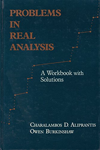 Imagen de archivo de Problems in Real Analysis : A Workbook with Solutions a la venta por Better World Books