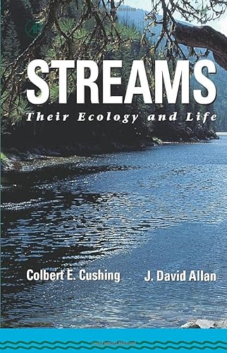 9780120503407: Streams: Their Ecology and Life
