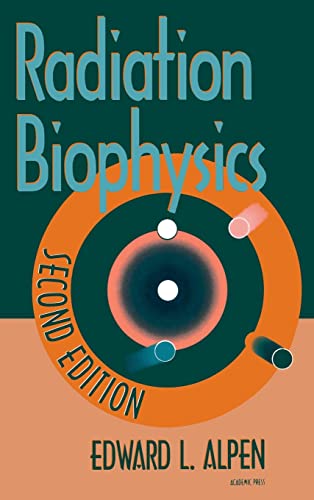 Stock image for Radiation Biophysics for sale by T. A. Borden Books