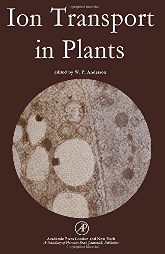 9780120582501: Ion transport in plants;: Proceedings of an international meeting, Liverpool, July 1972