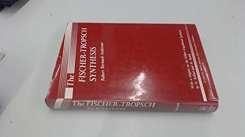 9780120584604: The Fischer-Tropsch Synthesis