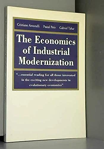Imagen de archivo de The Economics of Industrial Modernisation a la venta por Bookmonger.Ltd