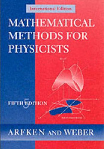 Stock image for Mathematical Methods for Physicists, ISE for sale by Better World Books Ltd