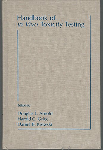 Beispielbild fr Handbook of in Vivo Toxicity Testing zum Verkauf von J. HOOD, BOOKSELLERS,    ABAA/ILAB