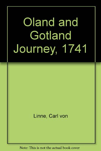 Stock image for LINNAEUS'S OLAND AND GOTLAND JOURNEY 1741. WITH INTRODUCTION BY WILLIAM STEARN. for sale by Nicola Wagner