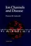 Imagen de archivo de Ion Channels and Disease: Channelopathies (Quantitative Finance) a la venta por Chiron Media