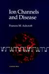 Stock image for Ion Channels and Disease for sale by Better World Books