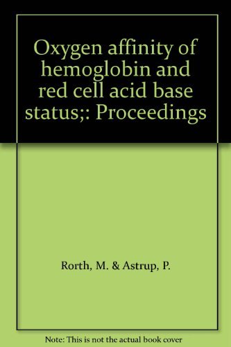 Stock image for Oxygen affinity of hemoglobin and red cell acid base status;: Proceedings for sale by Book House in Dinkytown, IOBA