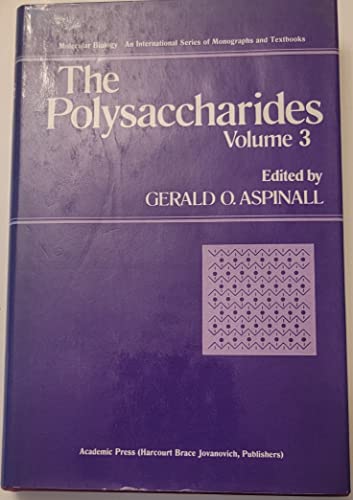 Stock image for The Polysaccharides, Vol. 3 (Molecular Biology: An International Series of Monographs and Textbooks) for sale by HPB-Red