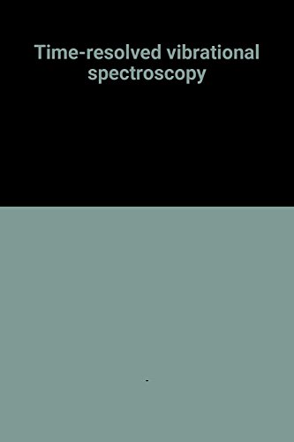 Immagine dell'editore per Time-Resolved Vibrational Spectroscopy (Symposium) venduto da Better World Books Ltd