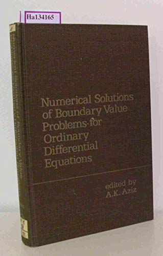 Beispielbild fr Numerical Solutions of Boundary Value Problems for Ordinary Differential Equations: [Proceedings of a Symposium Held at the University of Maryland, zum Verkauf von ThriftBooks-Atlanta