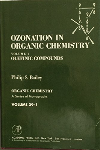 Ozonation in Organic Chemistry, Volume 1: Olefinic Compounds