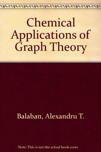 9780120760503: Chemical Applications of Graph Theory