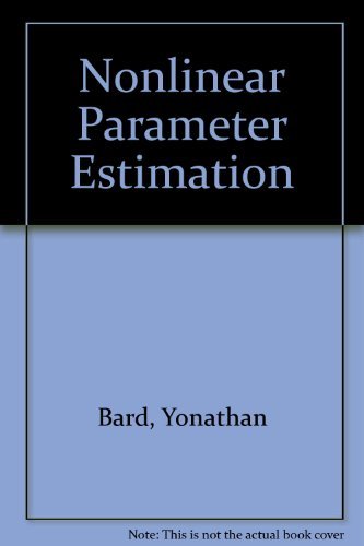 9780120782505: Nonlinear Parameter Estimation