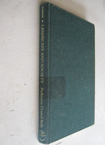 Lanscape and Society: Prehistoric Central Italy (Studies in Archaeology) (9780120786503) by Unknown, Author