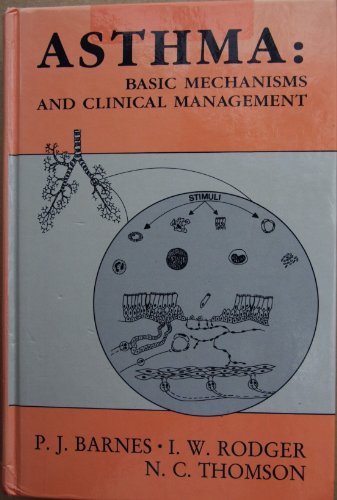 Stock image for Asthma : Basic Mechanisms and Clinical Management for sale by The Book Exchange