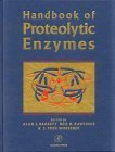 Handbook of Proteolytic Enzymes, with CD-ROM