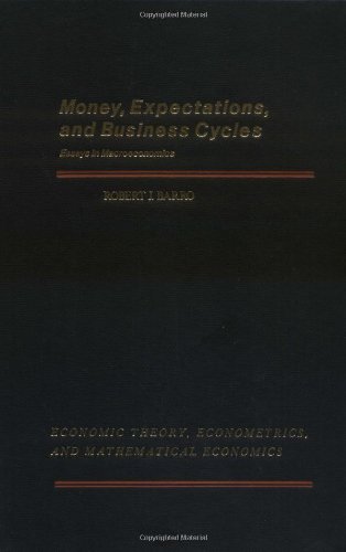 Beispielbild fr Money, Expectations, and Business Cycles : Essays in Macroeconomics zum Verkauf von Better World Books: West