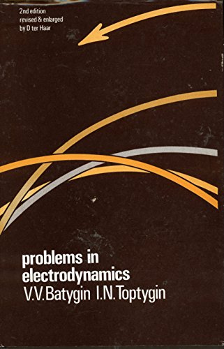 9780120821600: Problems in Electrodynamics