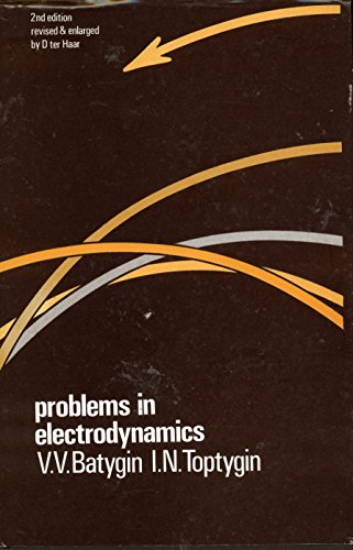 Stock image for Problems in electrodynamics, second edition revised, supplemented, and edited by D.ter Haar for sale by Reader's Corner, Inc.