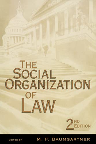 Beispielbild fr The Social Organization of Law zum Verkauf von Better World Books