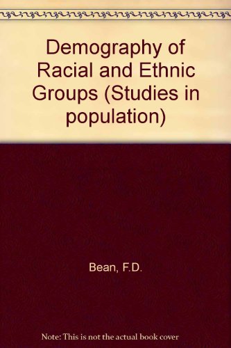 Imagen de archivo de The Demography of Racial and Ethnic Groups a la venta por Anybook.com