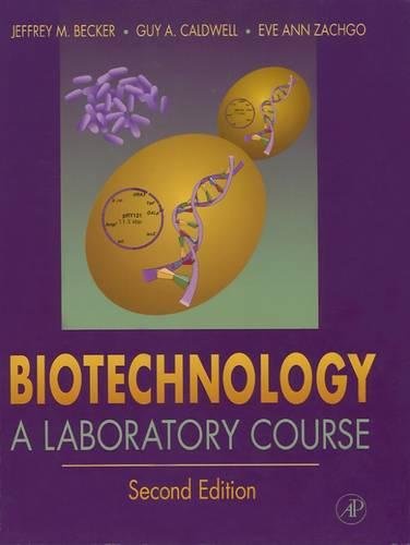 Imagen de archivo de Biotechnology : A Laboratory Course a la venta por Better World Books