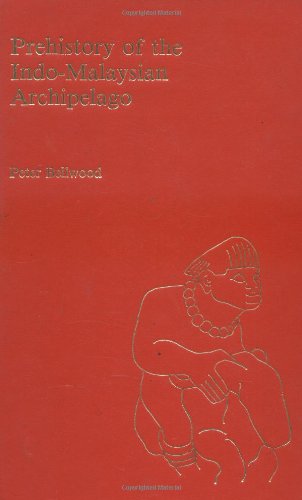 Beispielbild fr Prehistory of the Indo-Malaysian Archipelago zum Verkauf von Better World Books