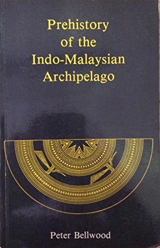 Beispielbild fr Prehistory of the Indo-Malaysian Archipelago zum Verkauf von Books From California