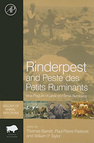 Rinderpest and Peste des Petits Ruminants: Virus Plagues of Large and Small Ruminants (Biology of Animal Infections) - Taylor, William P. & Barrett, Thomas & Pastoret, Paul-Pierre