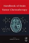 Beispielbild fr Handbook of Brain Tumor Chemotherapy zum Verkauf von Wonder Book