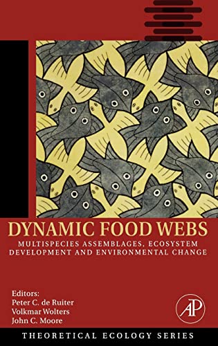 Imagen de archivo de Dynamic Food Webs : Multispecies Assemblages, Ecosystem Development and Environmental Change a la venta por Better World Books