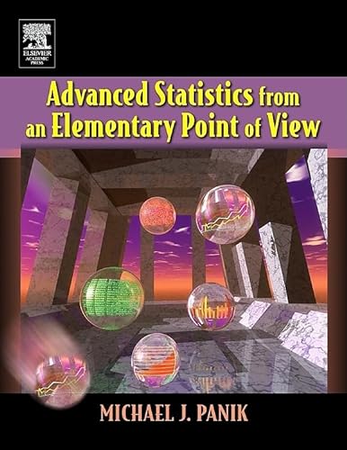 9780120884940: Advanced Statistics from an Elementary Point of View