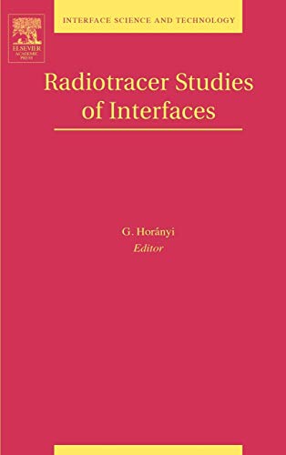 9780120884957: Radiotracer Studies of Interfaces: 3