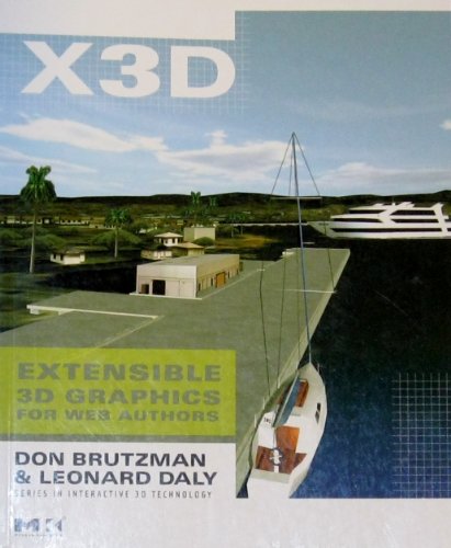 9780120885008: X3D: Extensible 3D Graphics for Web Authors (The Morgan Kaufmann Series in Interactive 3D Technology)