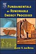 Beispielbild fr Fundamentals of Renewable Energy Processes zum Verkauf von Bahamut Media