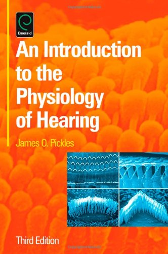 Stock image for Introduction to the Physiology of Hearing 3e for sale by Better World Books Ltd