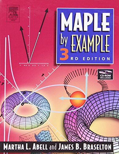 Maple By Example (9780120885268) by Abell, Martha L.; Braselton, James P.