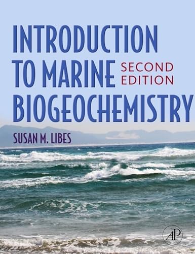 Beispielbild fr Introduction to Marine Biogeochemistry zum Verkauf von Better World Books