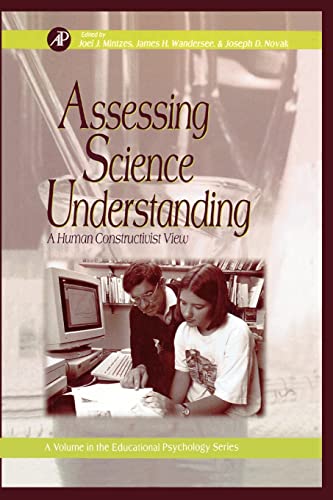 Beispielbild fr Assessing Science Understanding: A Human Constructivist View (Educational Psychology) zum Verkauf von BooksRun
