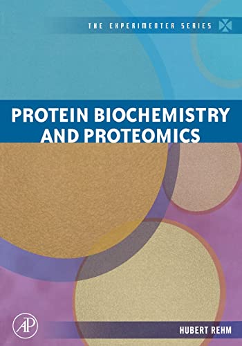 9780120885459: Protein Biochemistry and Proteomics