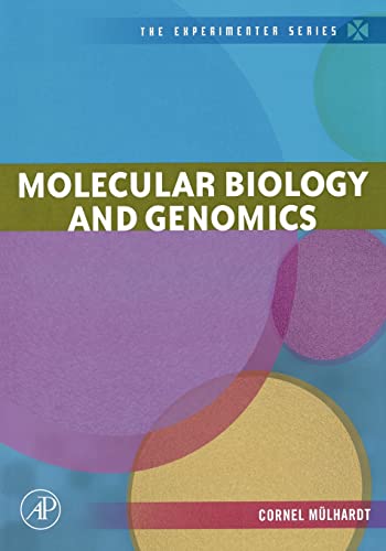 9780120885466: Molecular Biology and Genomics (The Experimenter S.)