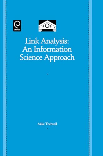 9780120885534: Link Analysis: An Information Science Approach: 4 (Library and Information Science)