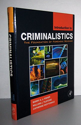 Beispielbild fr Introduction to Criminalistics: The Foundation of Forensic Science zum Verkauf von ThriftBooks-Dallas