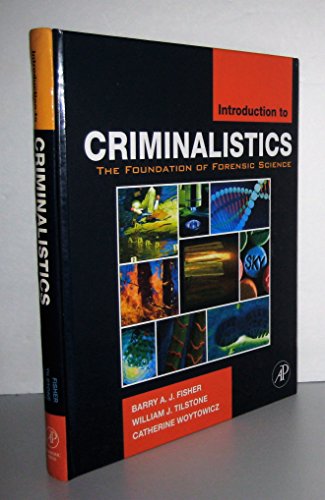 Stock image for Introduction to Criminalistics: The Foundation of Forensic Science for sale by ThriftBooks-Dallas