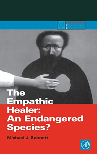 9780120886623: The Empathic Healer: An Endangered Species? (Practical Resources for the Mental Health Professional)