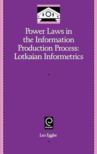 9780120887538: Power Laws in the Information Production Process: Lotkaian Informetrics: 5