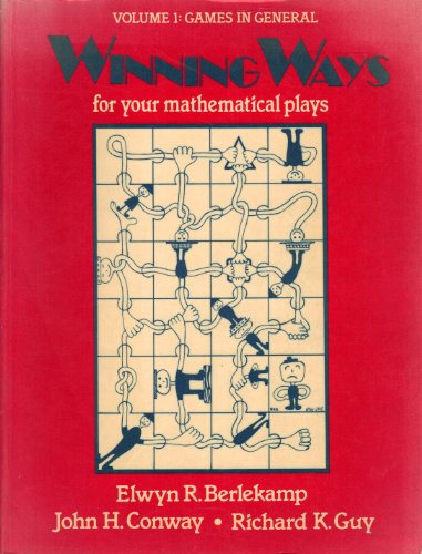 Stock image for Winning Ways: For Your Mathematical Plays. Volume 1: Games in General for sale by HPB-Red