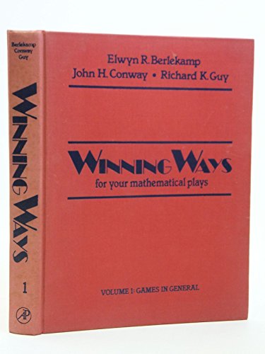 9780120911509: Winning Ways for Your Mathematical Plays, Vol. 1: Games in General